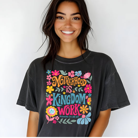 MOTHERHOOD IS KINGDOM WORK