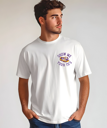 Show Me Your TD's Tee1
