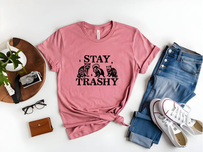 Stay Trashy