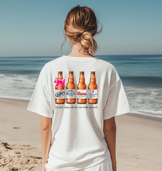 Beer Never Broke My Heart Tee