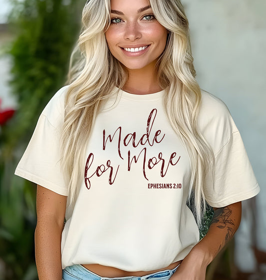 Made For More